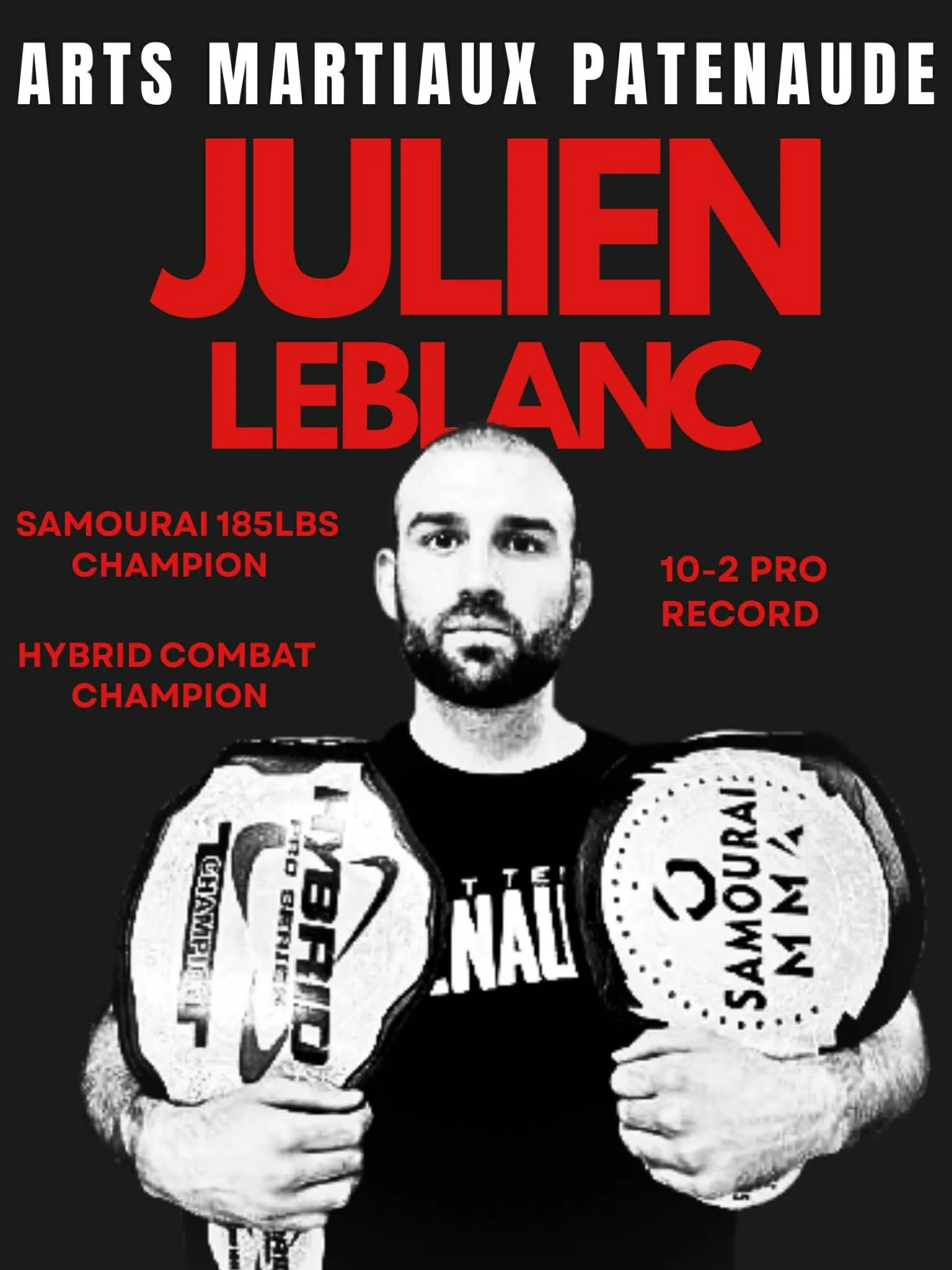 Julien Leblanc, UFC · Champion Samouraï MMA · 10-2
